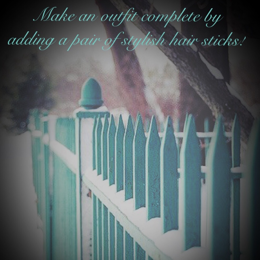 Complete your outfit...add a pair of hair sticks!